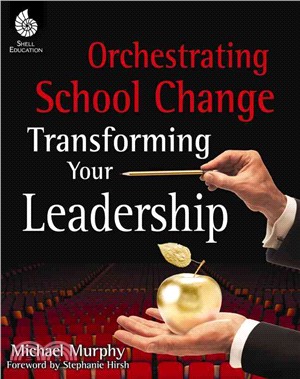 Orchestrating School Change