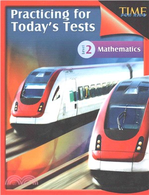 Time for Kids Practicing for Today's Tests ─ Mathematics, Level 2