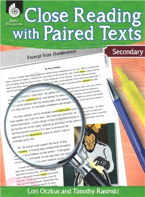 Close Reading With Paired Texts, Secondary ― Engaging Lessons to Improve Comprehension