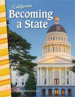 California - Becoming a State ― Becoming a State