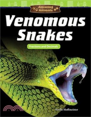 Venomous Snakes ─ Fractions and Decimals