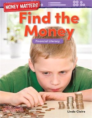 Money Matters Find the Money ― Financial Literacy