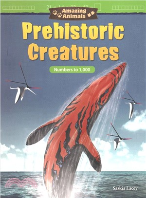 Prehistoric Creatures ― Numbers to 1,000