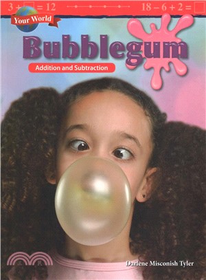 Bubblegum ― Addition and Subtraction