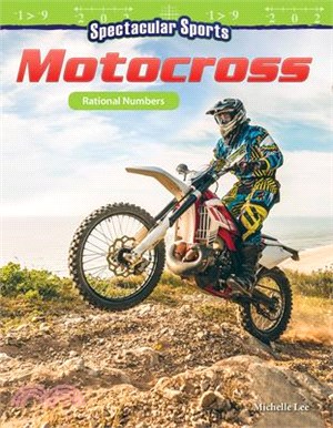 Spectacular Sports ― Motocross: Rational Numbers