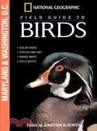 National Geographic Field Guide to Birds: Maryland and D.c.