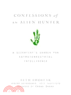 Confessions of an Alien Hunter