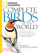 National Geographic Complete Birds of the World