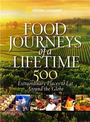 Food Journeys of a Lifetime