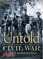 The Untold Civil War