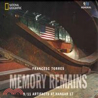 Memory Remains ─ 9/11 Artifacts at Hangar 17