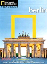 National Geographic Traveler: Berlin, 2nd Edition