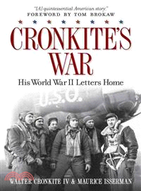 Cronkite's War ― His World War II Letters Home