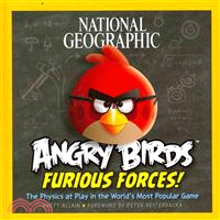 Angry birds furious forces  : the physics at play in the world
