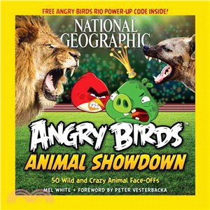 National Geographic Angry Birds Animal Showdown ― 50 Wild and Crazy Animal Face-offs