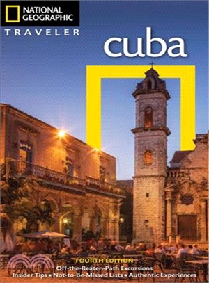 National Geographic Traveler: Cuba, 4th Edition