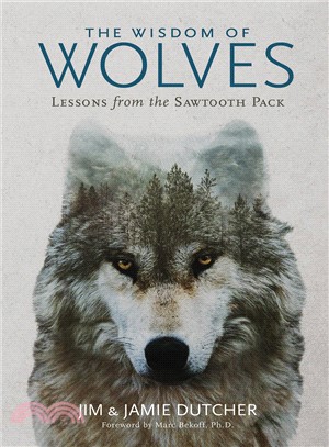 The Wisdom of Wolves ─ Lessons from the Sawtooth Pack