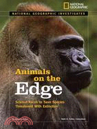 National Geographic Investigates: Animals on the Edge