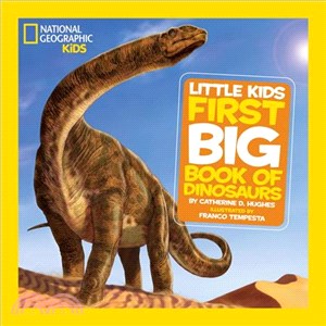 National Geographic Little Kids First Big Book of Dinosaurs | 拾書所