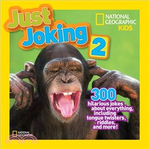 Just joking 2 :300 hilarious jokes about everything, including tongue twisters, riddles, and more!.