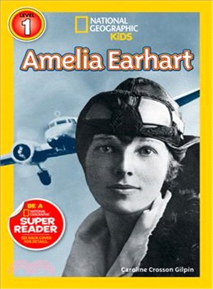 National Geographic Readers: Amelia Earhart (Level 1)