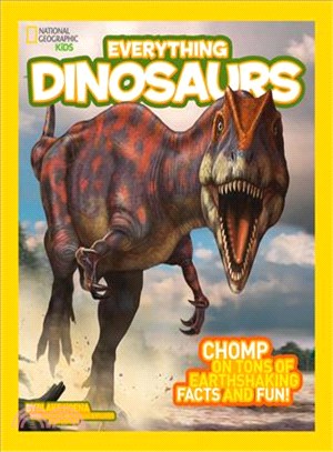 National Geographic Kids Everything Dinosaurs