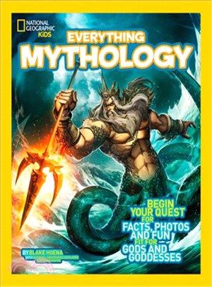 National Geographic Kids Everything Mythology