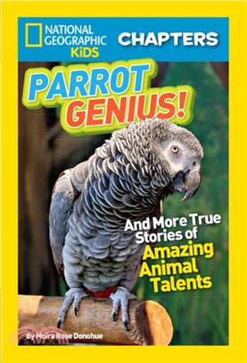 National Geographic Kids Chapters: Parrot Genius