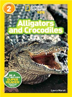 Alligators and crocodiles /