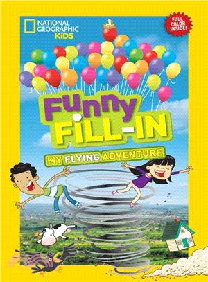 National Geographic Kids Funny Fill-in: My Flying Adventure