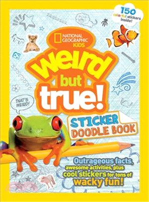 Weird But True Sticker Doodle Book