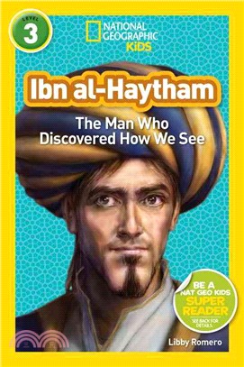 National Geographic Readers: Ibn al-Haytham: The Man Who Discovered How We See (Level 3)