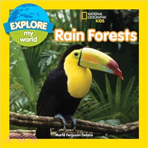 Explore My World Rain Forests