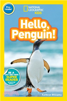 National Geographic Readers: Hello, Penguin! (Pre-reader)