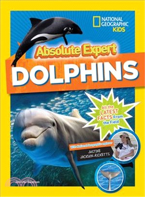 Absolute expert :dolphins /