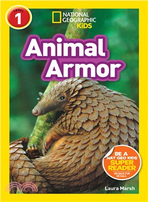 National Geographic Readers: Animal Armor (Level 1)