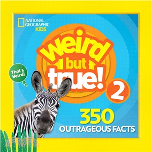 Weird but true! 2 :350 outrageous facts.