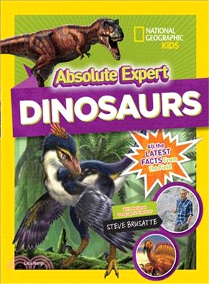 Absolute expert dinosaurs /