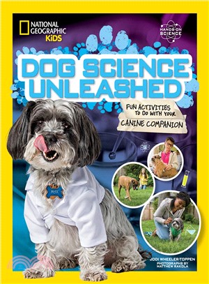 Dog science unleashed :fun activities to do with your canine companion /