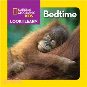 National Geographic Kids Look and Learn: Look & Learn: Bedtime