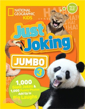 Just Joking Jumbo ― 1,000 Giant Jokes & 1,000 Funny Photos Add Up to Big Laughs