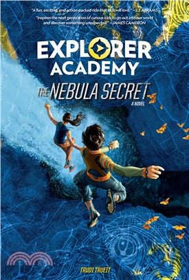 Explorer academy 1 : The nebula secret