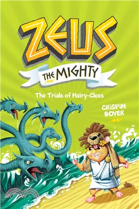 #3 Zeus the Mighty: The Trials of Hairy-Clees