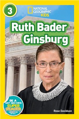National Geographic Readers: Ruth Bader Ginsburg (Level 3)