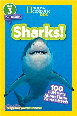 National Geographic Readers: Sharks! 100 Fun Facts About These Fin-Tastic Fish ((Level 3))