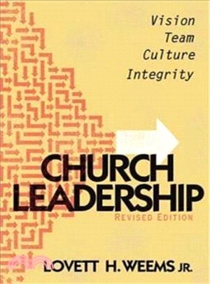 Church Leadership ─ Vision, Team, Culture, and Integrity