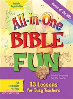 All-in-One Bible Fun: Heroes of the Bible, Elementary