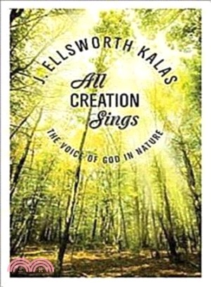 All Creation Sings: The Voice of God in Nature