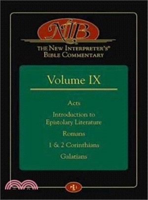 The New Interpreter's Bible Commentary ─ Acts, Introduction to Epistolary Literature, Romans, 1 & 2 Corinthians, Galatians