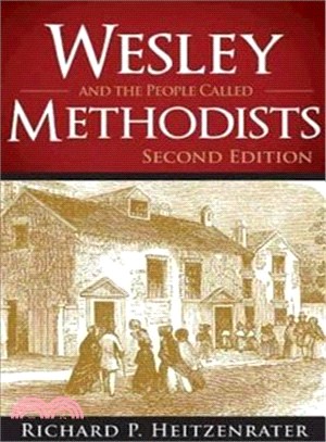 Wesley and the People Called Methodists